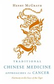 Traditional Chinese Medicine Approaches to Cancer (eBook, ePUB)