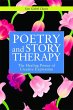 Poetry and Story Therapy (eBook, ePUB) - Bild 1