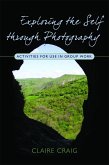 Exploring the Self through Photography (eBook, ePUB)
