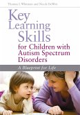 Key Learning Skills for Children with Autism Spectrum Disorders (eBook, ePUB)