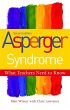 Asperger Syndrome - What Teachers Need... - Bild 1