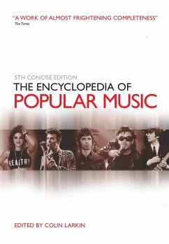 The Encyclopedia of Popular Music (eBook, ePUB) - Larkin, Colin