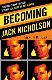 Becoming Jack Nicholson (eBook, ePUB)