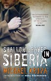 Shallow Graves in Siberia (eBook, ePUB)