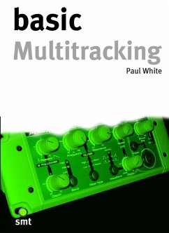 Basic Multitracking (eBook, ePUB) - White, Paul