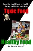 Toxic Food/Healthy Food (eBook, ePUB)