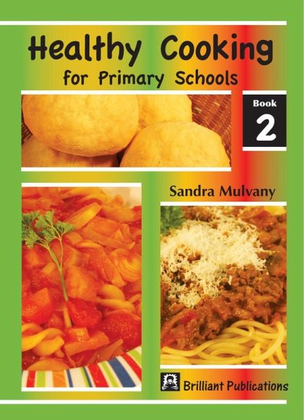 Healthy Cooking for Primary Schools (eBook, PDF)