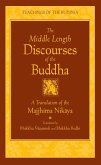 The Middle Length Discourses of the Buddha (eBook, ePUB)