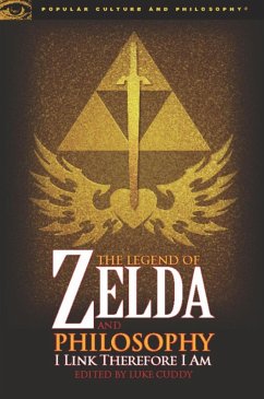 The Legend of Zelda and Philosophy (eBook, ePUB) - Cuddy, Luke