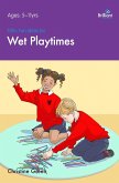 100+ Fun Ideas for Wet Playtimes (eBook, ePUB)