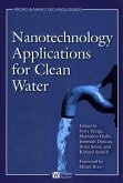 Nanotechnology Applications for Clean Water (eBook, ePUB) Nanotechnology Applications for Clean Water (eBook, ePUB)
