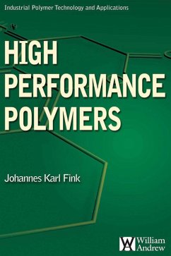 High Performance Polymers (eBook, PDF) - Fink, Johannes Karl; Fink, Johannes Karl