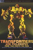 Transformers and Philosophy (eBook, ePUB)
