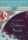 The Modern Library Collection Children's Classics 5-Book Bundle (eBook, ePUB)