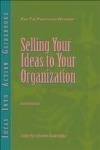 Selling Your Ideas to Your Organization (eBook, PDF) - Scharlatt, Harold