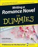 Writing a Romance Novel For Dummies (eBook, ePUB)