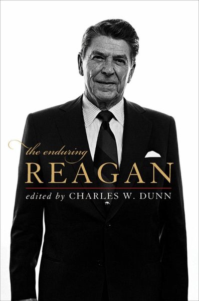 The Enduring Reagan (eBook, ePUB)