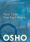 Next Time You Feel Angry... (eBook, ePUB)