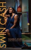 Humble Journey: More Precious Than Gold (eBook, ePUB)