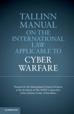 Tallinn Manual on the International Law Applicable to Cyber Warfare (eBook, PDF)