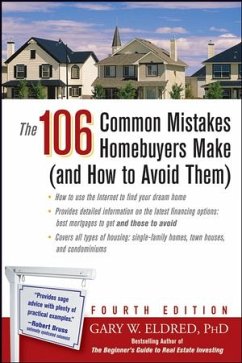 The 106 Common Mistakes Homebuyers Make (and How to Avoid Them) (eBook, ePUB) - Eldred, Gary W.