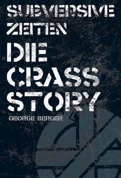 Die Story von Crass: George Berger (eBook, ePUB) - Berger, George