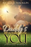 Daddy's Waiting On You (eBook, ePUB)