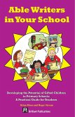 Able Writers in Your School (eBook, PDF) Able Writers in Your School (eBook, PDF)