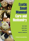 Exotic Small Mammal Care and Husbandry (eBook, PDF)