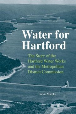 Water for Hartford (eBook, ePUB) - Murphy, Kevin