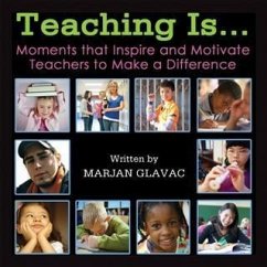 Teaching Is... (eBook, ePUB) - Glavac, Marjan