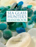 Sea Glass Hunter's Handbook (eBook, ePUB) Sea Glass Hunter's Handbook (eBook, ePUB)