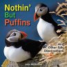 Nothin' but Puffins (eBook, ePUB) - Bild 1