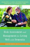 Risk Assessment and Management for Living Well with Dementia (eBook, ePUB)