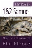 Straight to the Heart of 1&2 Samuel (eBook, ePUB)