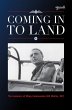 Coming in to Land: the memoirs of Wing... - Bild 1