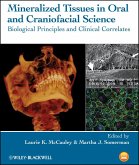 Mineralized Tissues in Oral and Craniofacial Science (eBook, PDF) Mineralized Tissues in Oral and Craniofacial Science (eBook, PDF)