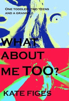 What About Me, Too? (eBook, ePUB) - Figes, Kate