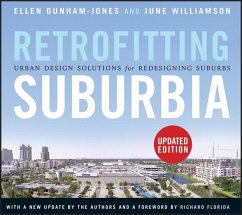 Retrofitting Suburbia (eBook, PDF) - Dunham-Jones, Ellen; Williamson, June