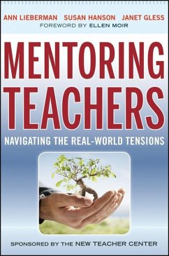 Mentoring Teachers (eBook, ePUB) - Lieberman, Ann; Hanson, Susan; Gless, Janet