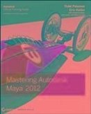 Mastering Autodesk Maya 2012 (eBook, PDF)