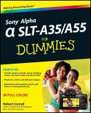 Sony Alpha SLT-A35 / A55 For Dummies (eBook, PDF) Sony Alpha SLT-A35 / A55 For Dummies (eBook, PDF)