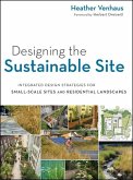 Designing the Sustainable Site (eBook, ePUB) Designing the Sustainable Site (eBook, ePUB)