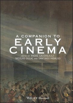 A Companion to Early Cinema (eBook, PDF)