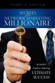 Secrets Of A Network Marketing Millionaire (eBook, ePUB)