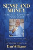 7 Steps to Eliminate Your Debt (eBook, ePUB) 7 Steps to Eliminate Your Debt (eBook, ePUB)