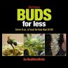 Marijuana Buds for Less (eBook, ePUB) - Bild 1
