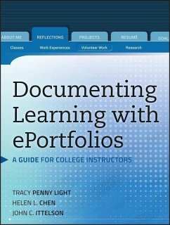 Documenting Learning with ePortfolios (eBook, PDF) - Light, Tracy Penny; Chen, Helen L.; Ittelson, John C.