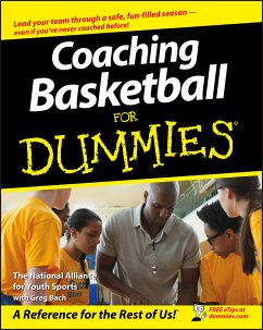 Coaching Basketball For Dummies (eBook, ePUB) - The National Alliance For Youth Sports; Bach, Greg