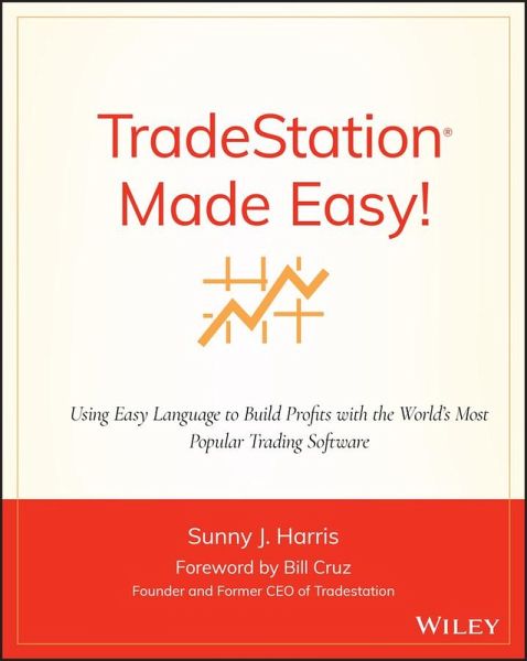 TradeStation Made Easy! (eBook, ePUB) TradeStation Made Easy! (eBook, ePUB)